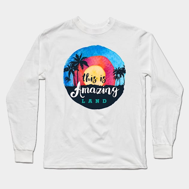 This is an amazing land Long Sleeve T-Shirt by DreamCafe